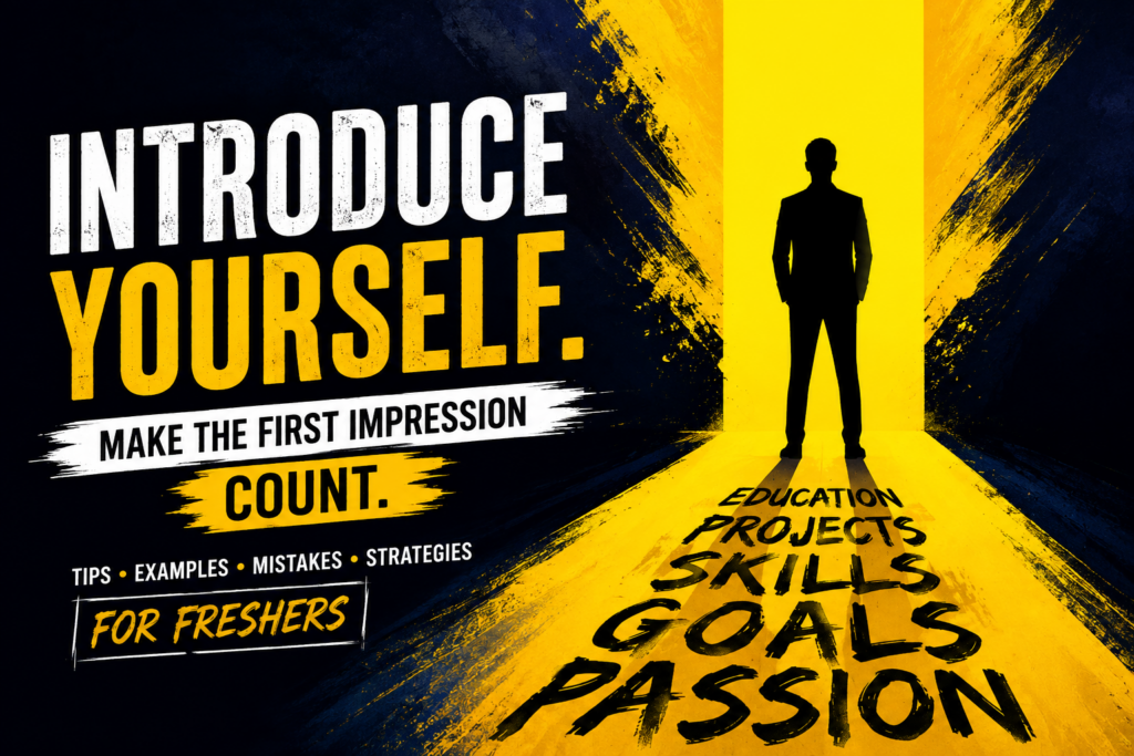 Self Intro for Fresher – How to Introduce Yourself in an Interview